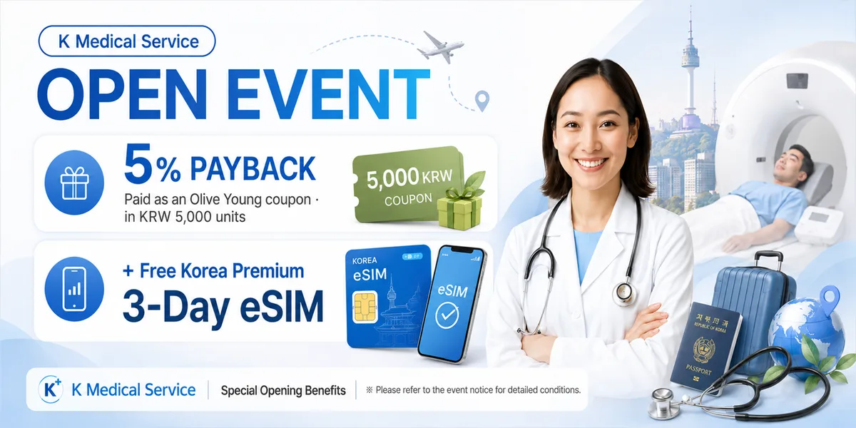 K-Medical Service Grand Opening Special Benefits